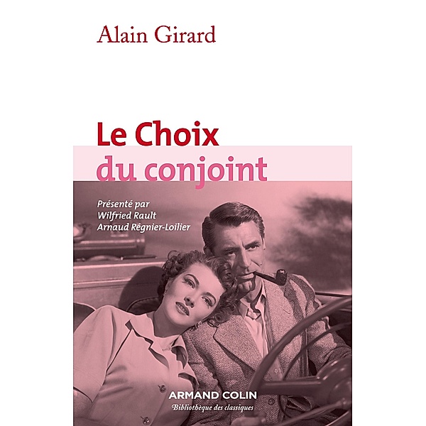 Le Choix du conjoint / Hors Collection, Alain Girard