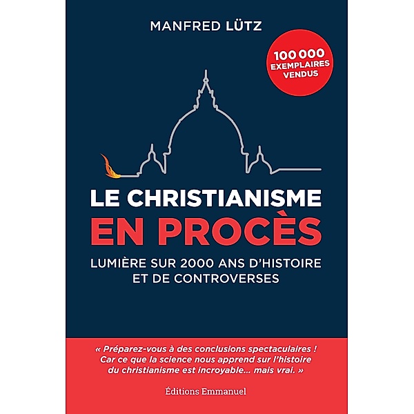 Le christianisme en procès, Manfred Lütz