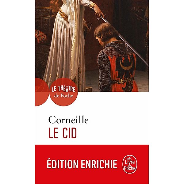 Le Cid / Théâtre, Pierre Corneille