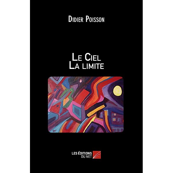 Le Ciel La limite, Poisson Didier Poisson
