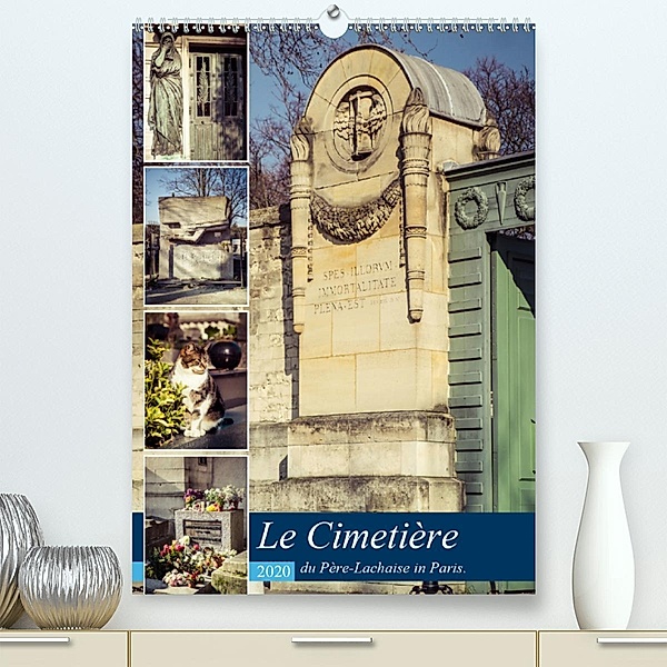 Le Cimetière du Père-Lachaise in Paris (Premium-Kalender 2020 DIN A2 hoch), Jürgen Creutzburg