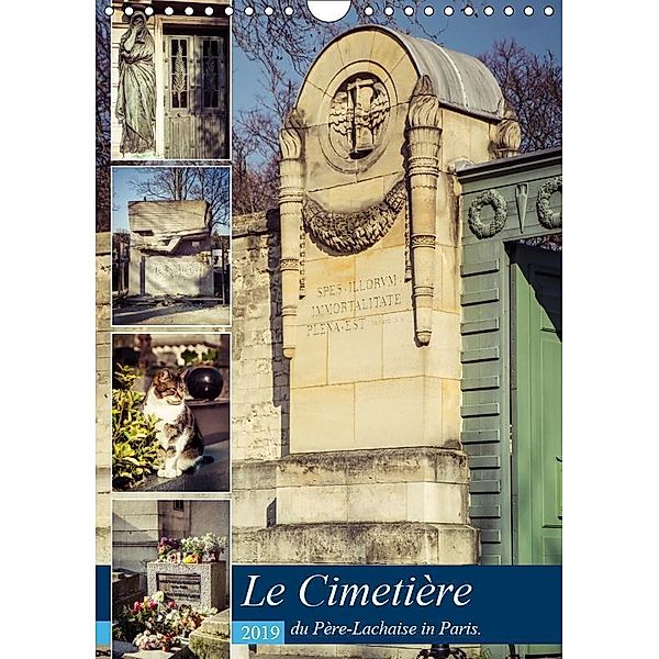 Le Cimetière du Père-Lachaise in Paris (Wandkalender 2019 DIN A4 hoch), Jürgen Creutzburg