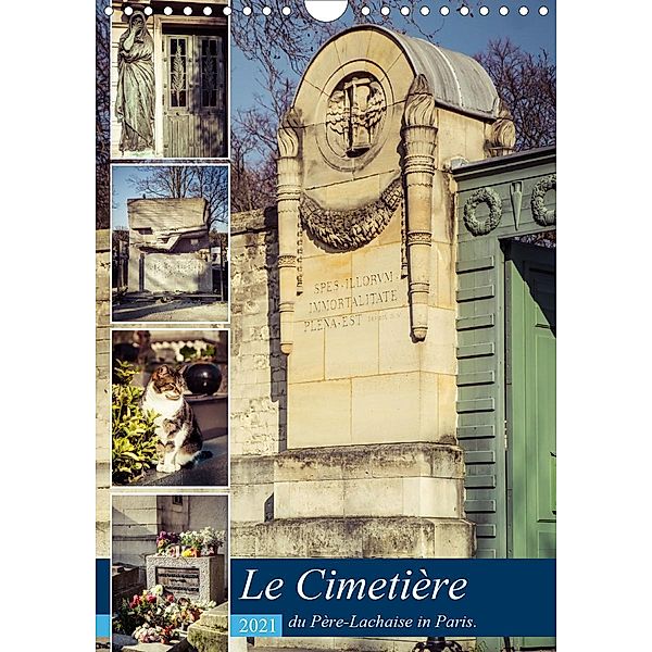 Le Cimetière du Père-Lachaise in Paris (Wandkalender 2021 DIN A4 hoch), Jürgen Creutzburg