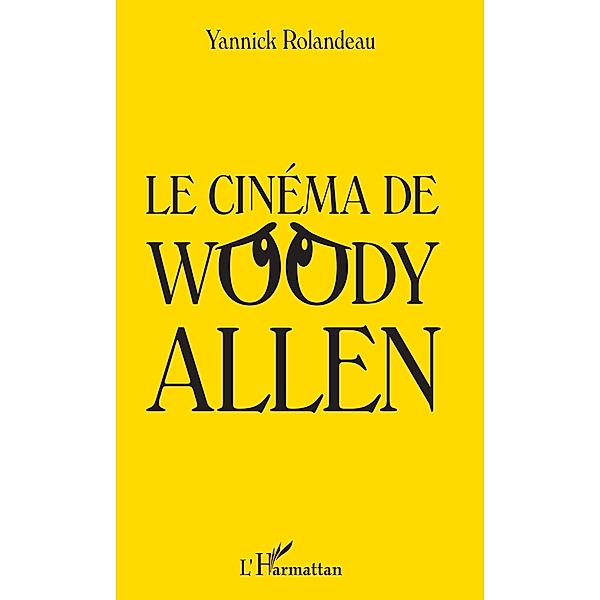 Le cinema de Woody Allen, Rolandeau Yannick Rolandeau