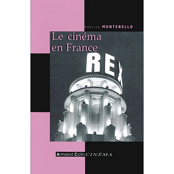 Le cinéma en France / Hors Collection, Fabrice Montebello