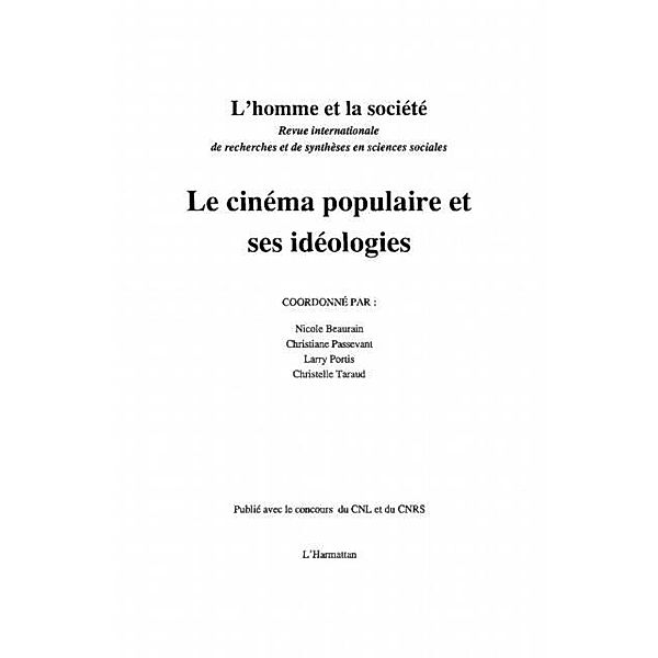 Le cinema populaire et ses ideologies / Hors-collection, Collectif