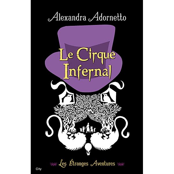 Le cirque infernal, Alexandra Adornetto