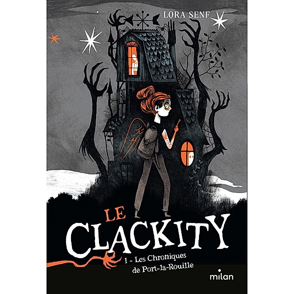 Le Clackity, Tome 01 / Le Clackity Bd.1, Lora Senf