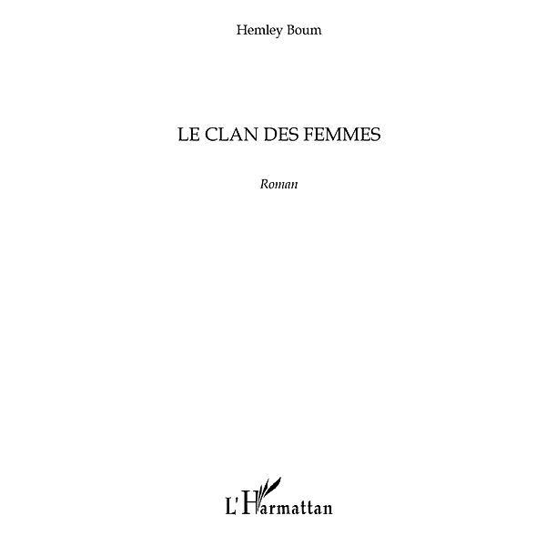 Le clan des femmes - roman / Hors-collection, Hemley Boum