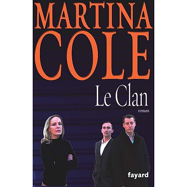 Le Clan / Littérature étrangère, Martina Cole