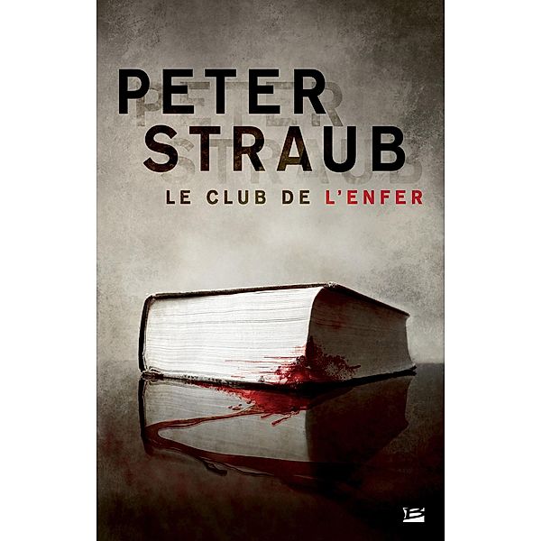 Le Club de l'Enfer / L'Ombre, Peter Straub