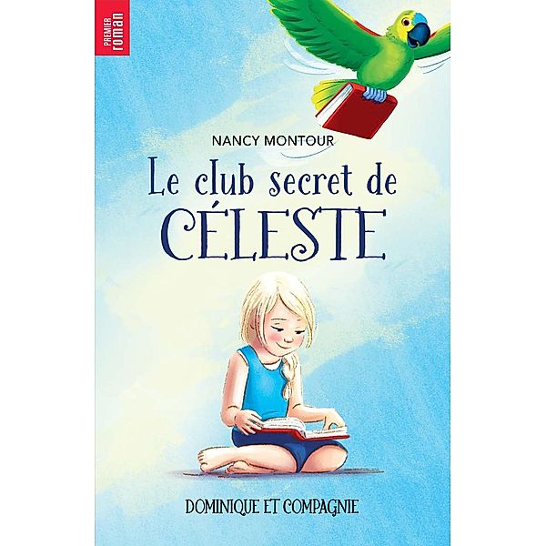 Le club secret de Céleste, Montour Nancy Montour