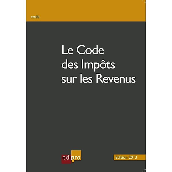 Le code des impôts sur les revenus, Anonyme