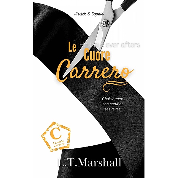 Le coeur Carrero (La Serie Carrero, #5) / La Serie Carrero, L. T. Marshall