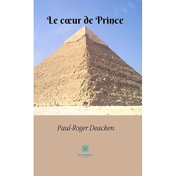 Le coeur de Prince, Paul-Roger Deacken
