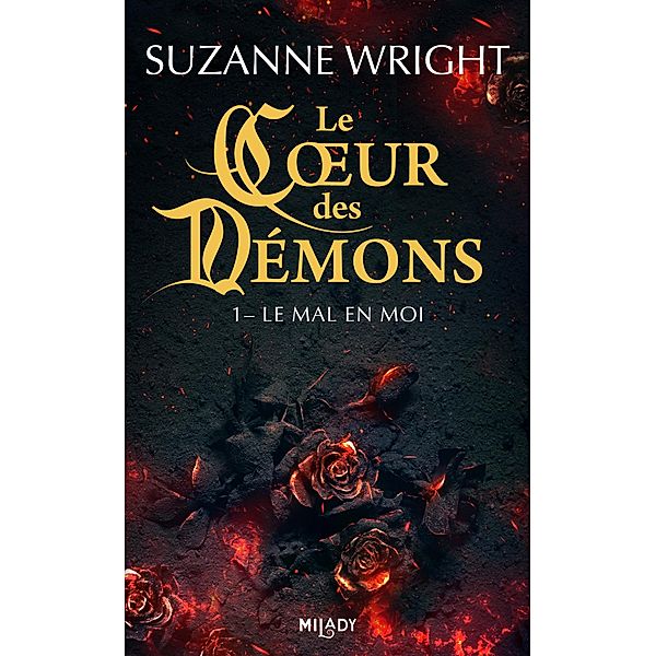 Le Coeur des démons, T1 : Le Mal en moi / Le Coeur des démons Bd.1, Suzanne Wright