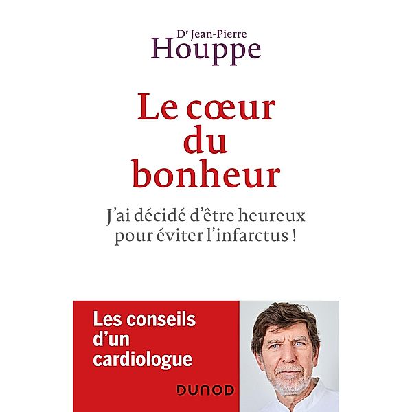 Le coeur du bonheur / Hors Collection, Jean-Pierre Houppe