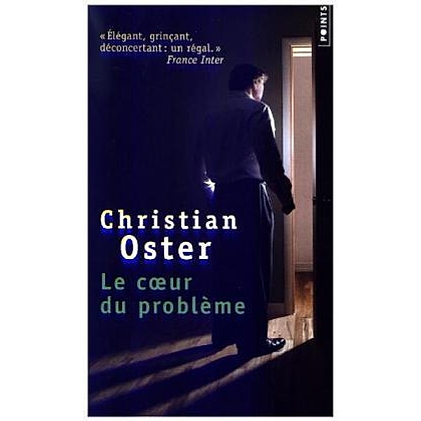Le coeur du problème, Christian Oster