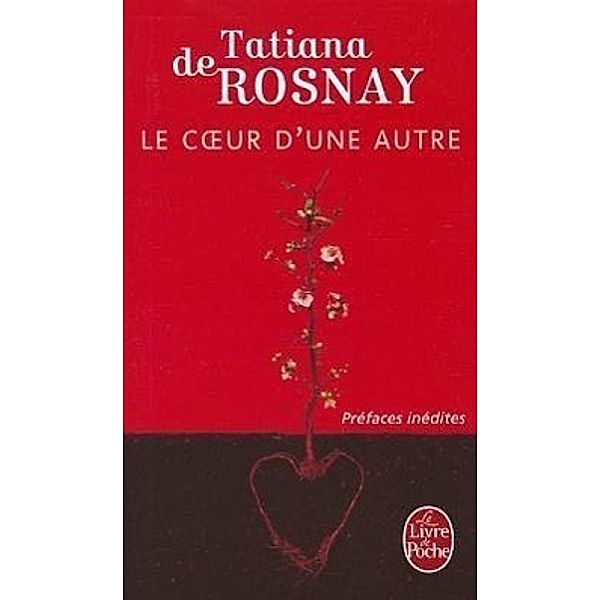 Le coeur d'une autre, Tatiana de Rosnay