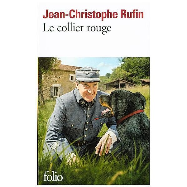 Le collier rouge, Jean-Christophe Rufin