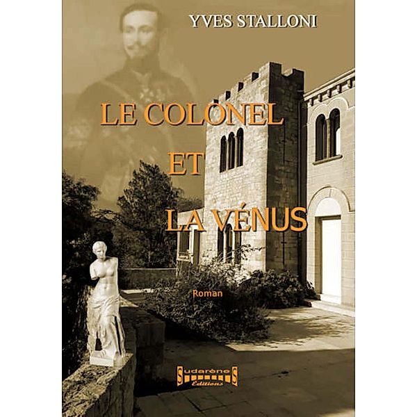 Le Colonel et la Venus, Yves Stalloni