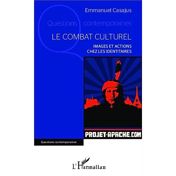 Le combat culturel / Hors-collection, Emmanuel Casajus