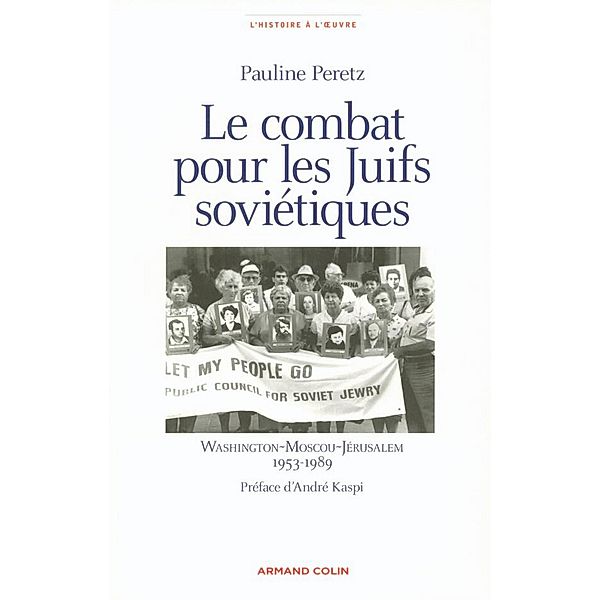 Le combat pour les juifs soviétiques / Hors Collection, Pauline Peretz