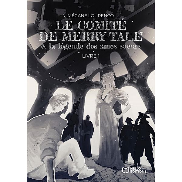 Le comité de Merry-Tale et la légende des âmes soeurs, Mégane Lourenco