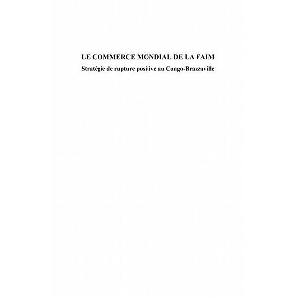 Le commerce mondial de la faim - strategie de rupture positi / Hors-collection, Marie-Gabrielle Copin-Barrier