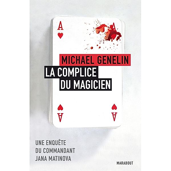 Le Complice du Magicien / Fiction, Michael Genelin