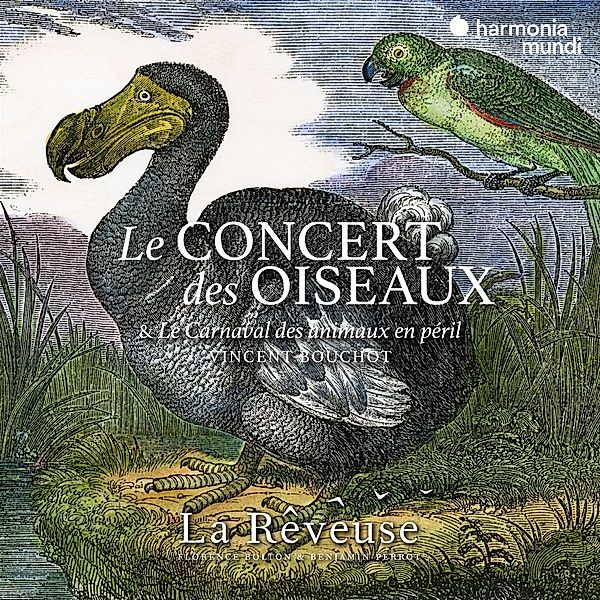 Le Concert Des Oiseaux, La Rêveuse, Florence Bolton, Benjamin Perrot