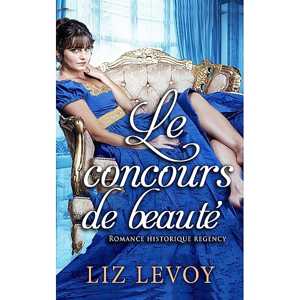 Le concours de beauté, Liz Levoy