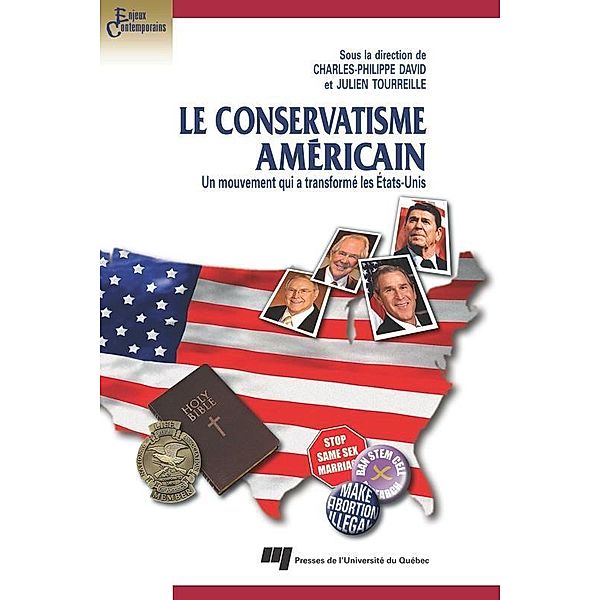 Le conservatisme americain / Presses de l'Universite du Quebec, David Charles-Philippe David