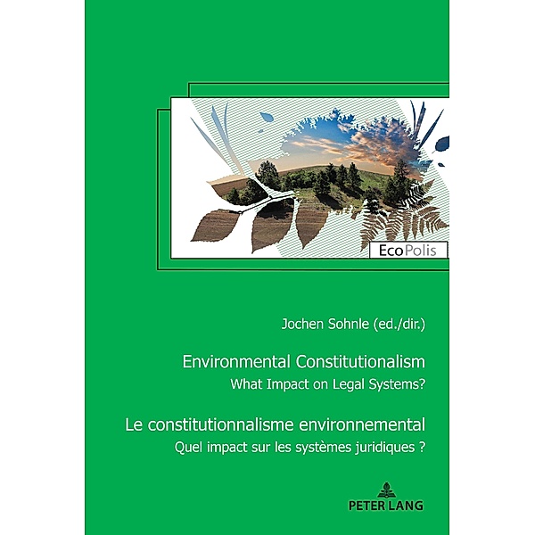 Le constitutionnalisme environnemental / EcoPolis Bd.32