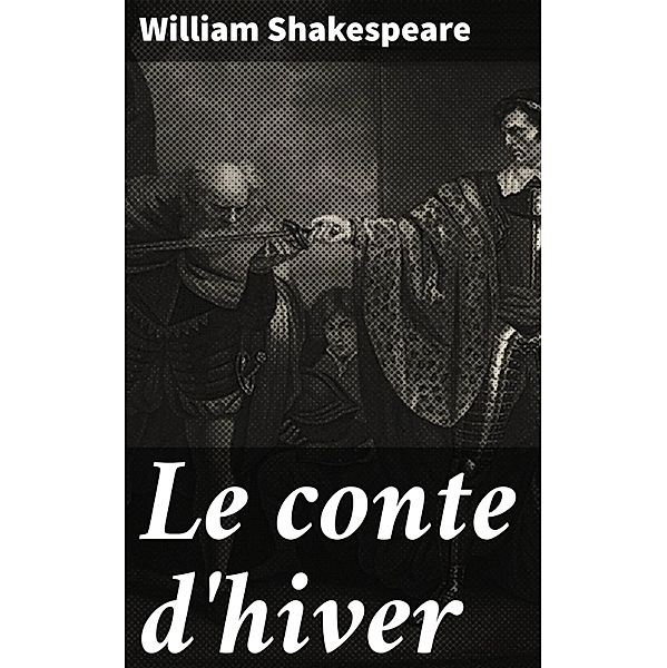 Le conte d'hiver, William Shakespeare