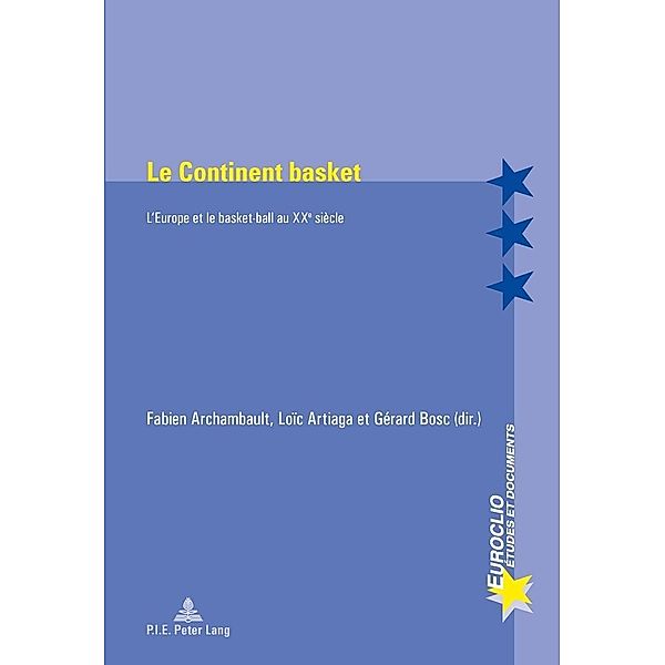 Le Continent basket / P.I.E-Peter Lang S.A., Editions Scientifiques Internationales