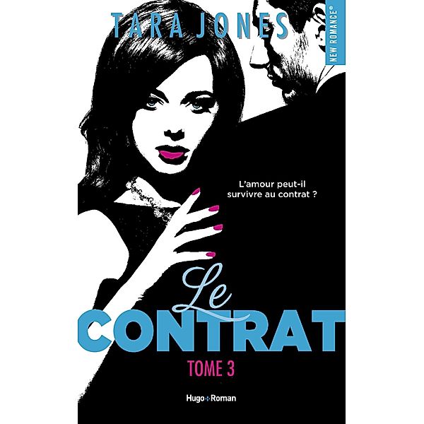 Le contrat - Tome 03 / Le contrat Bd.3, Tara Jones