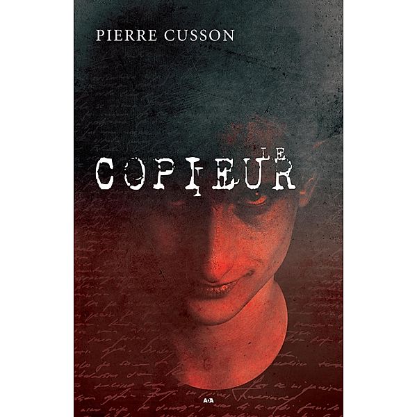 Le copieur, Cusson Pierre Cusson