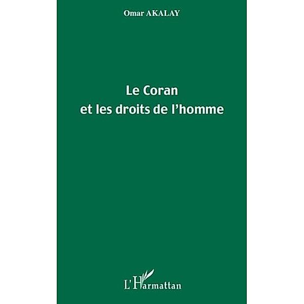 Le Coran et les droits de l'homme / Hors-collection, Omar Akalay