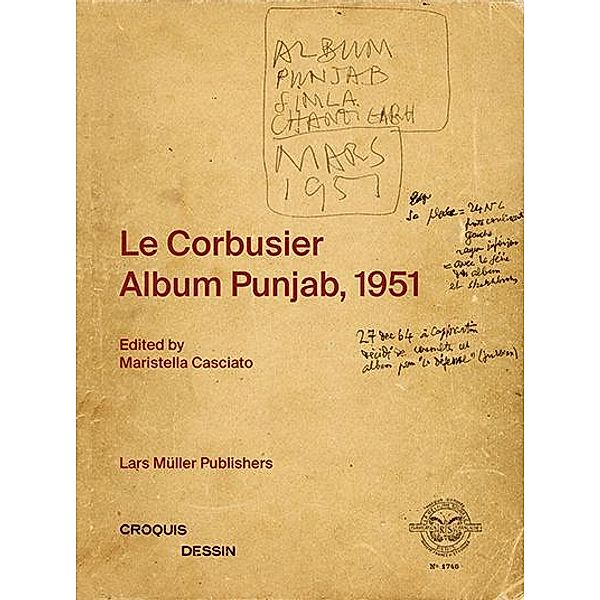 Le Corbusier: Album Punjab, 1951