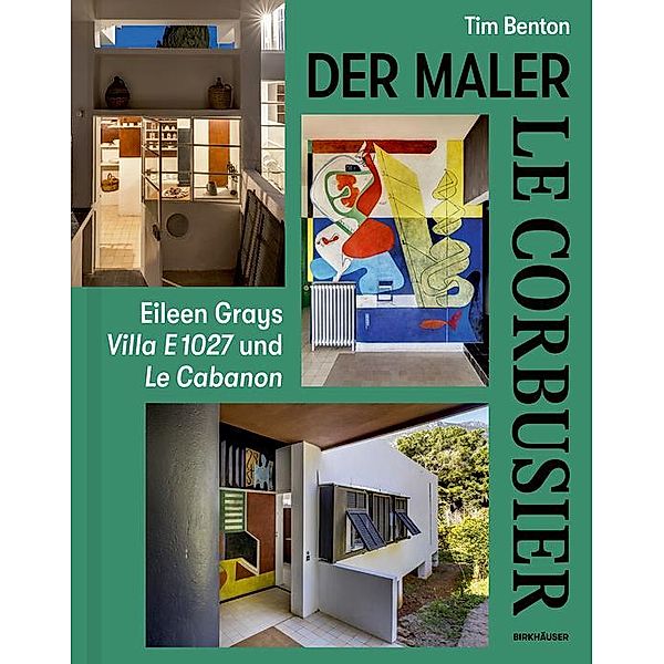 Le Corbusier - Der Maler, Tim Benton