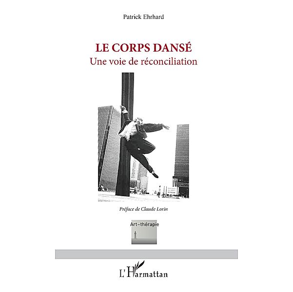 Le corps dansé, Ehrhard Patrick Ehrhard