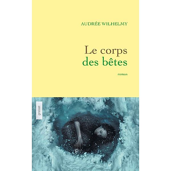 Le corps des bêtes / Littérature Française, Audrée Wilhelmy