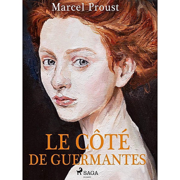 Le Côté de Guermantes / Grands Classiques, Marcel Proust