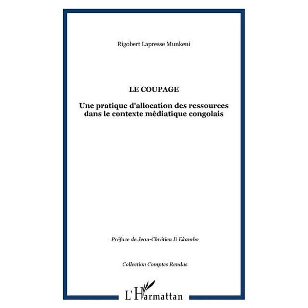 Le coupage - une pratique d'allocation des ressources dans l / Hors-collection, Rigobert Lapresse Munkeni