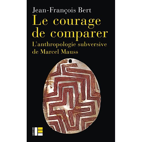 Le courage de comparer, Jean-François Bert