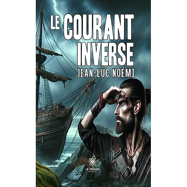 Le courant inverse, Jean-Luc Noémi