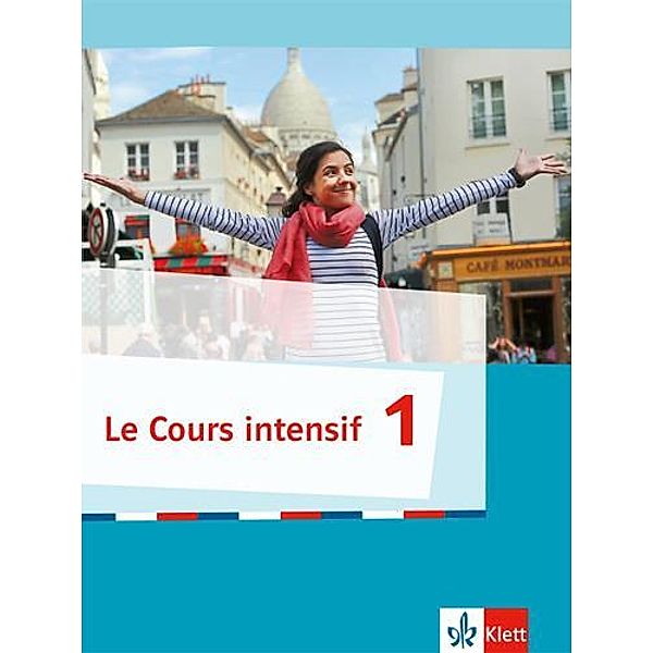 Le Cours intensif, Ausgabe 2016 - Schülerbuch