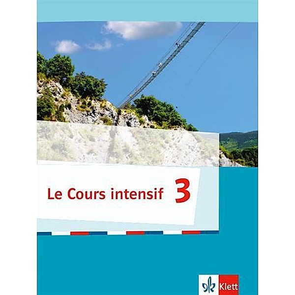 Le Cours intensif, Ausgabe 2016 - Schülerbuch