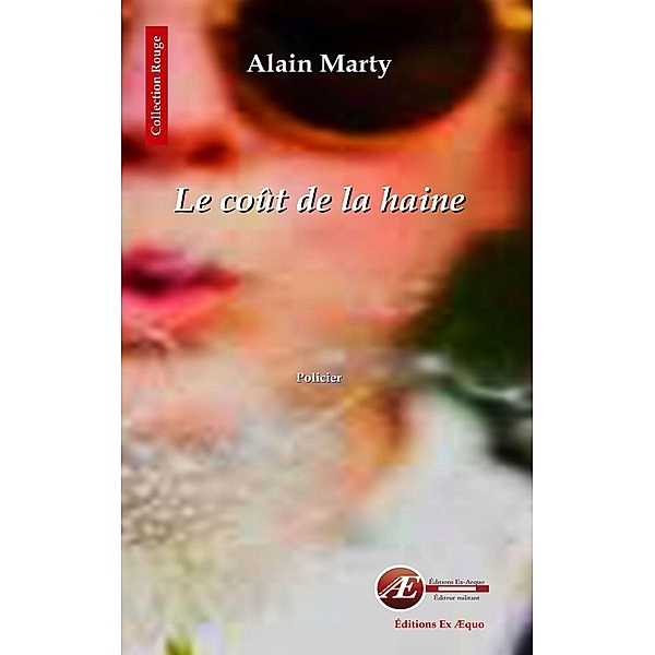 Le coût de la haine, Alain Marty